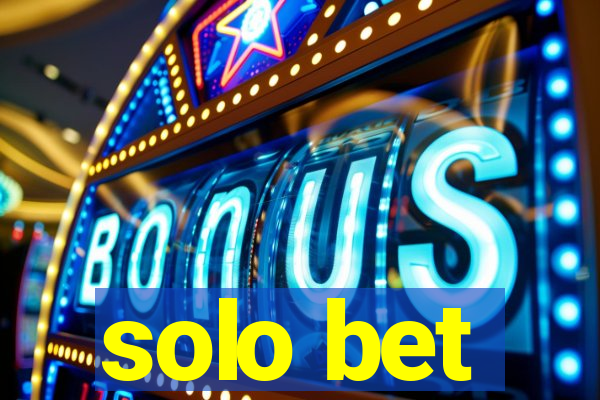 solo bet